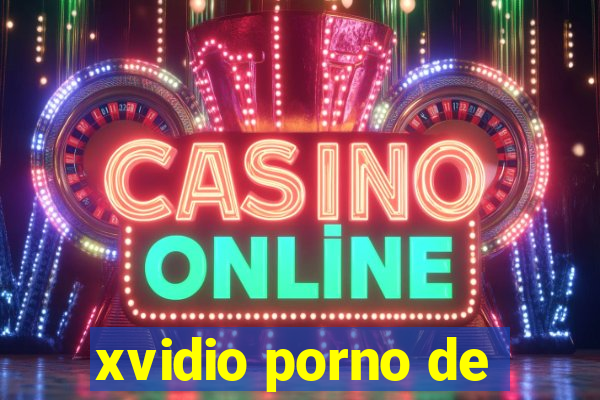 xvidio porno de